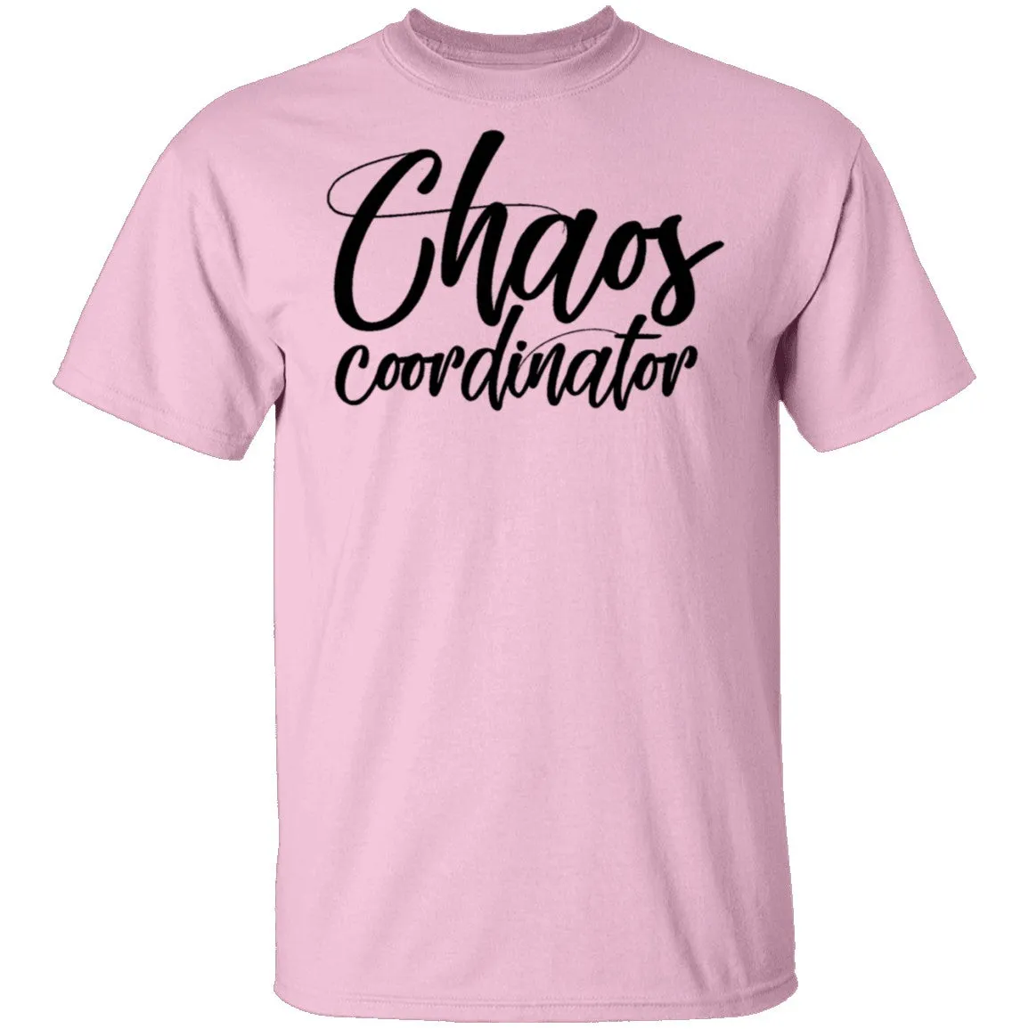 Chaos Coordinator T-Shirt