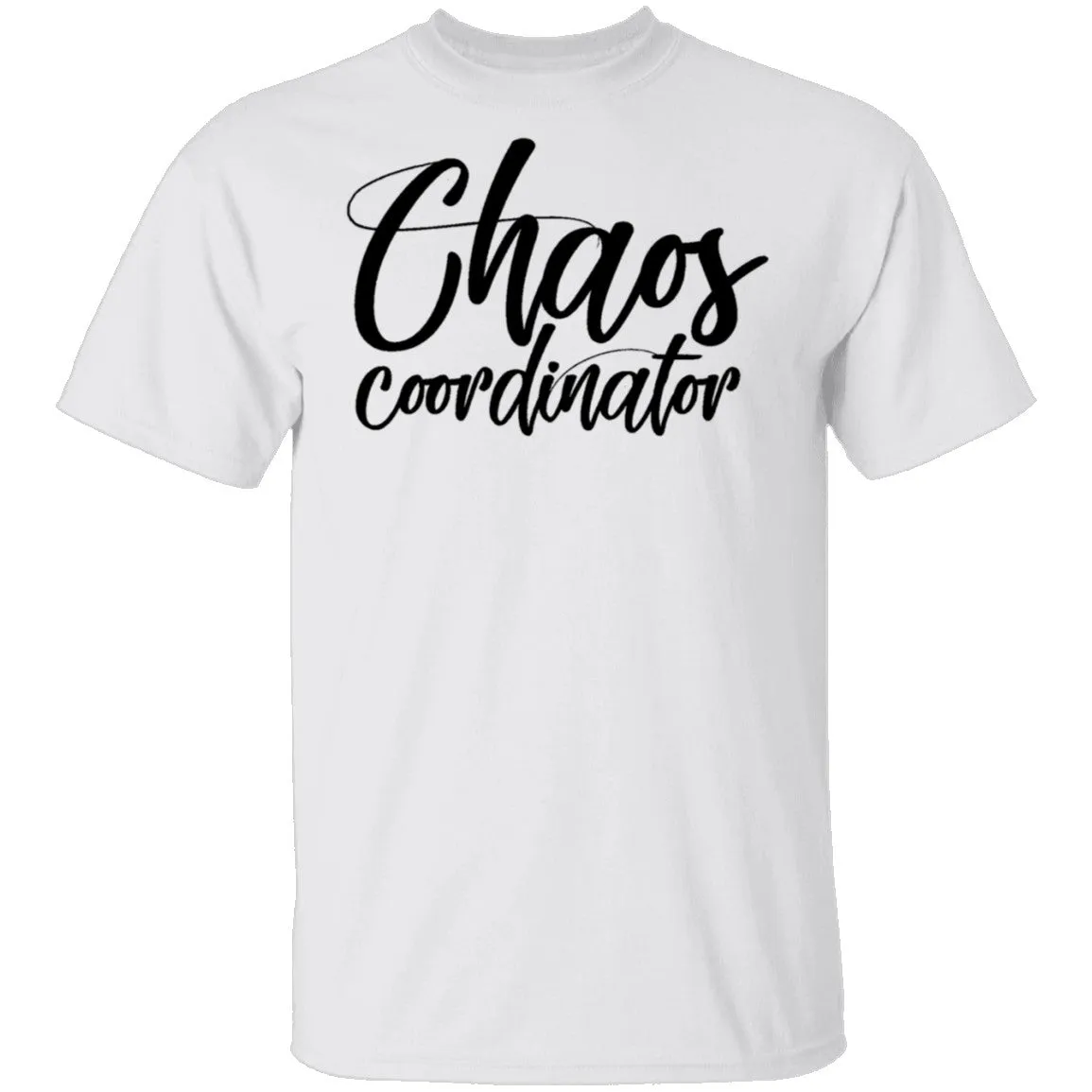 Chaos Coordinator T-Shirt