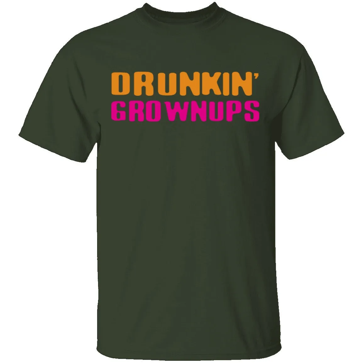 Drunkin Grownups T-Shirt