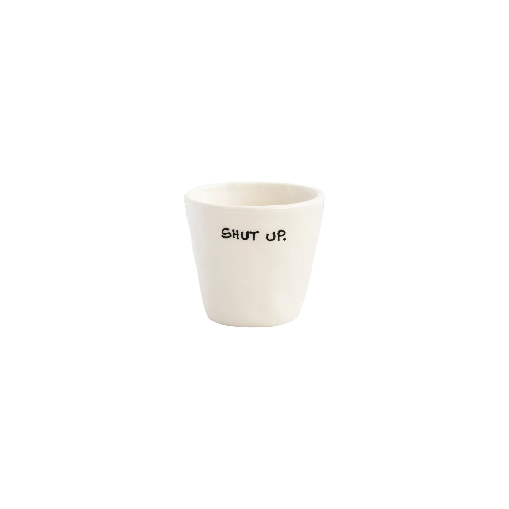 Espresso Cup Shut Up