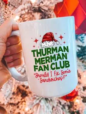 Thurman Merman Fan Club Mug